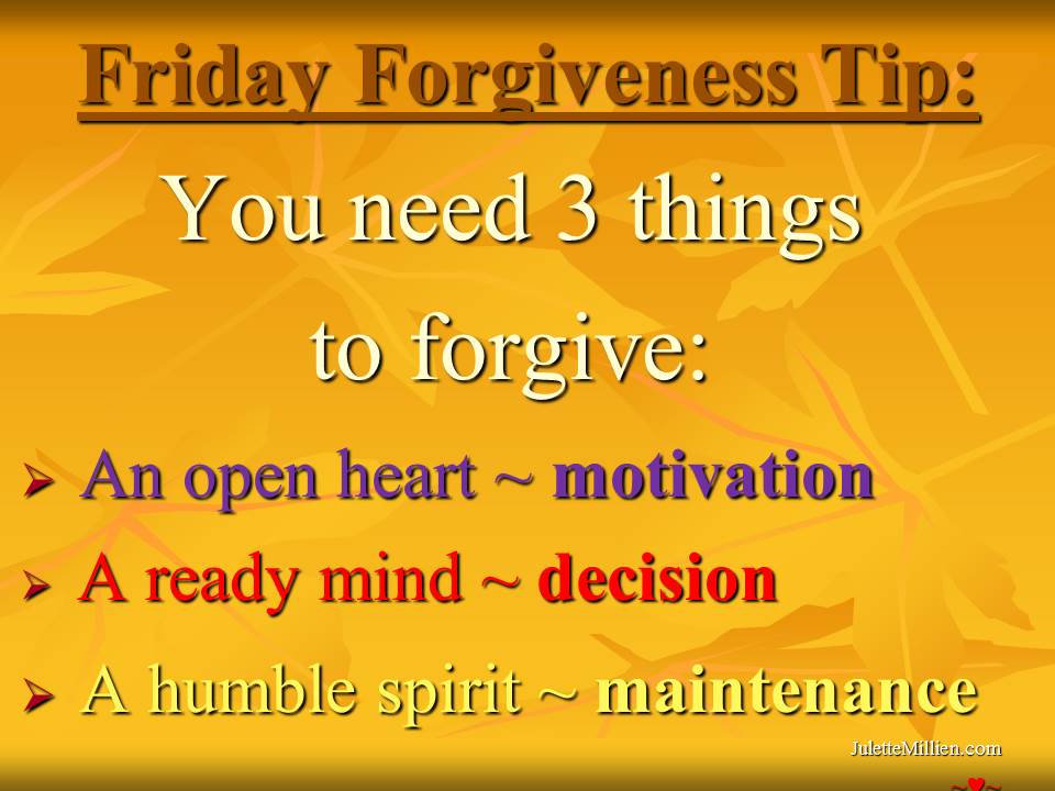 The 3 Things You Need to Forgive