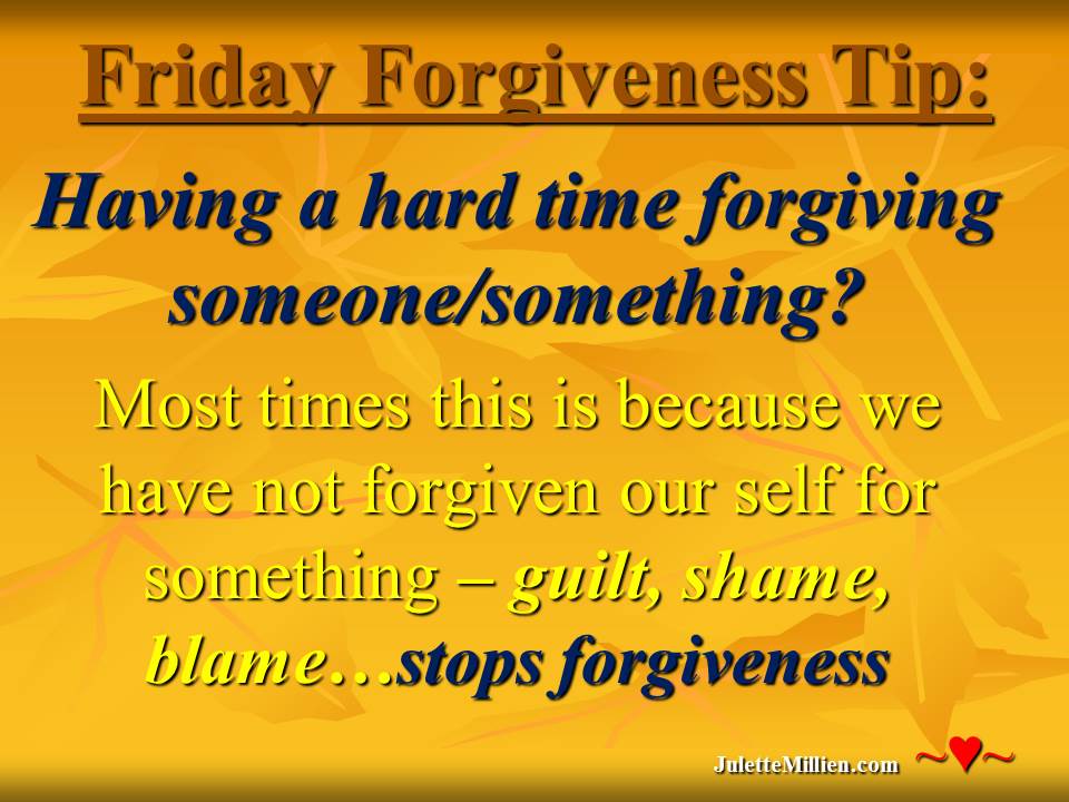 To Forgive Others, Forgive Your Self First