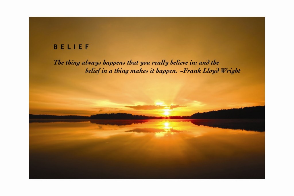 Belief - Frank Llyod Wright quote - sunset