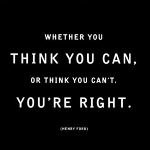 Thoughts-Henry Ford quote-Whether you think you can